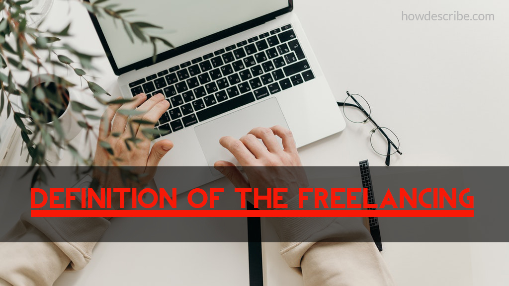 Definition of The Freelancing